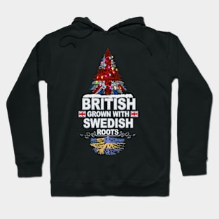 British Grown With Swedish Roots - Gift for Swedish With Roots From Sweden Hoodie